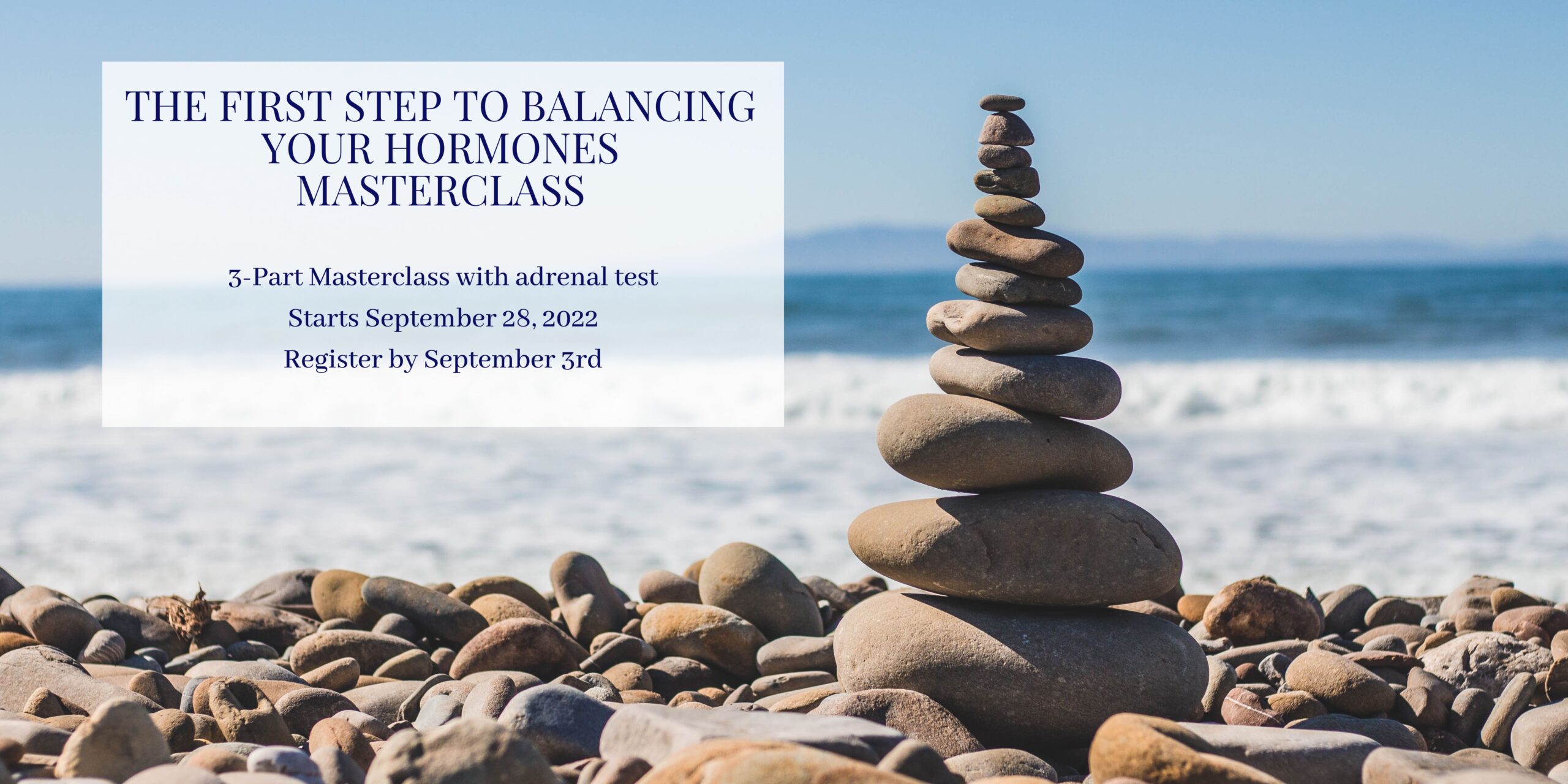 The First Step to Balancing Your Hormones Masterclass